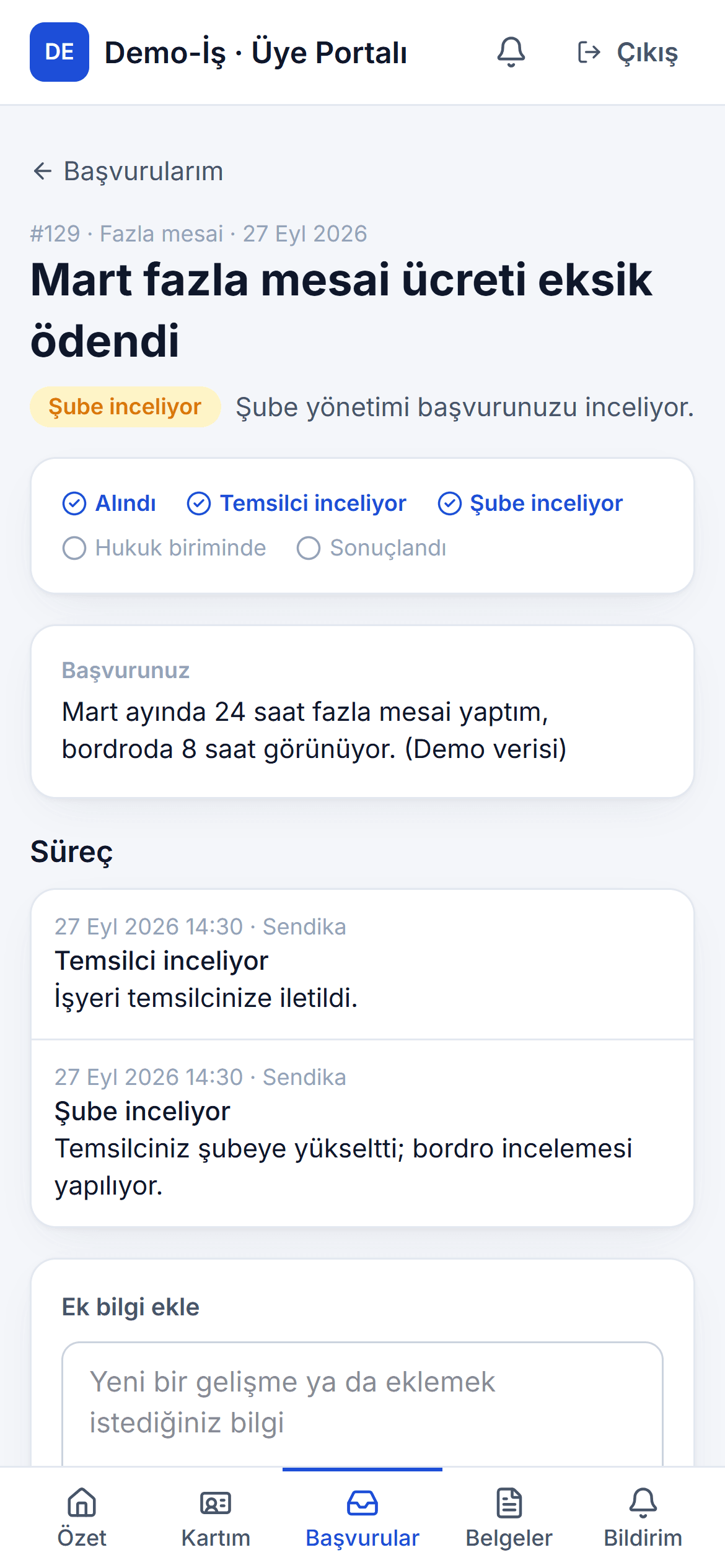 Üye portalında bir başvurunun durumu